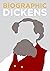 Biographic: Dickens