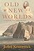 Old New Worlds by Judith  Krummeck