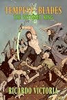 The Withered King (Tempest Blades #1) The Withered King (Tempest Blades #1)
