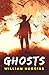 Ghosts