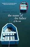 In the Name of the Father (and of the Son) by Immanuel Mifsud
