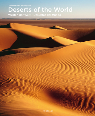 Deserts of the World (Spectacular Places)