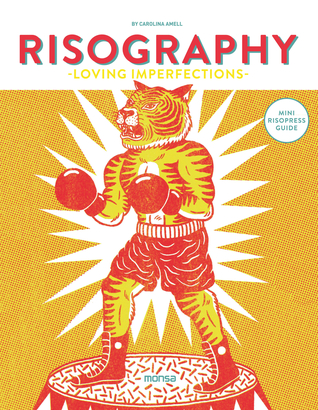 Risography: Loving Imperfections (Hardcover)