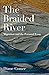 The Braided River: Migratio...