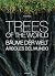 Trees of the World