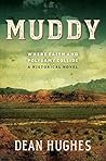 Muddy: Where Fait...