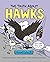 The Truth about Hawks: Seri...