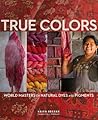 True Colors, 1st Edition by Keith Recker