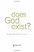 Does God Exist?