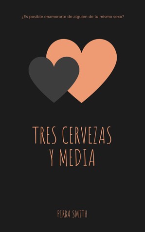 Tres cervezas y media