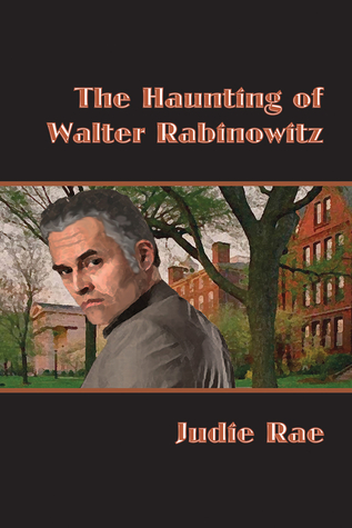 The Haunting of Walter Rabinowitz (Artemis Books)