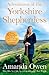 Adventures of the Yorkshire Shepherdess