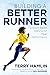 Building a Better Runner: S...