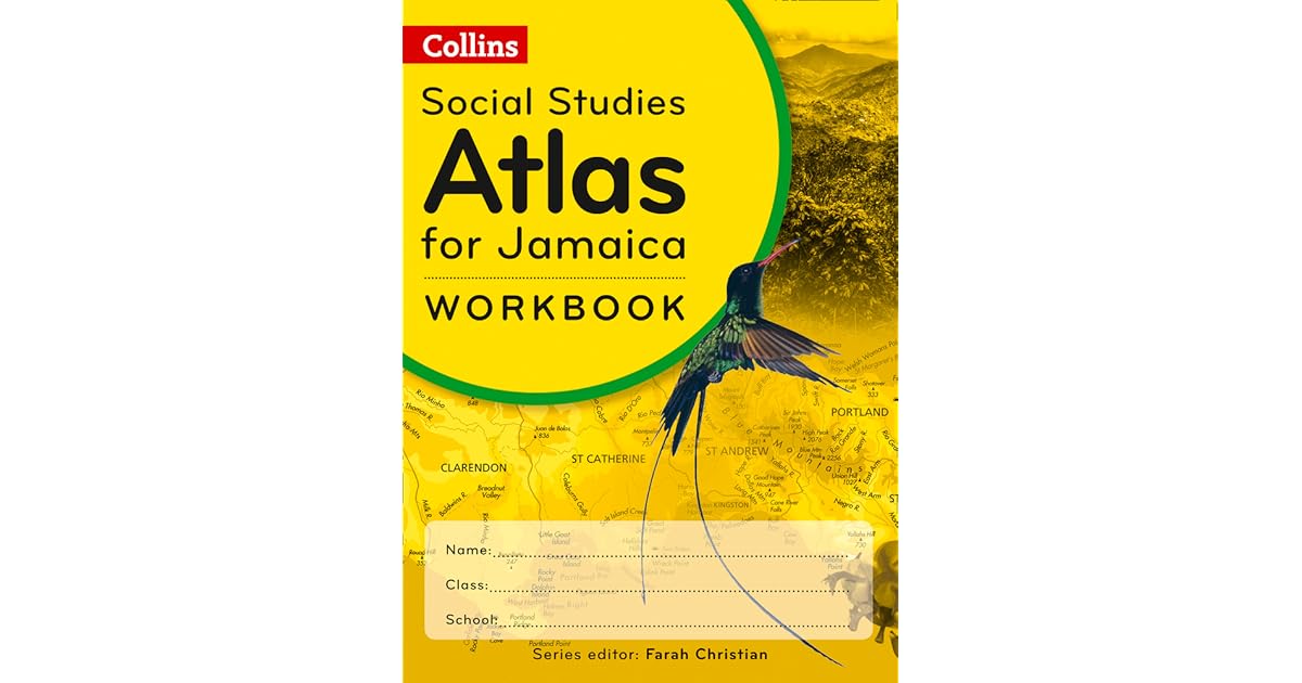 collins social studies atlas skills for jamaica primary workbook by farah christian