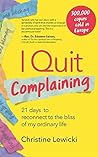 I Quit Complaining