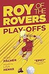 Roy of the Rovers by Tom Palmer