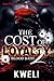 The Cost of Loyalty 2: Bloo...