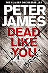 Dead Like You
