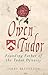 Owen Tudor: Founding Father of the Tudor Dynasty