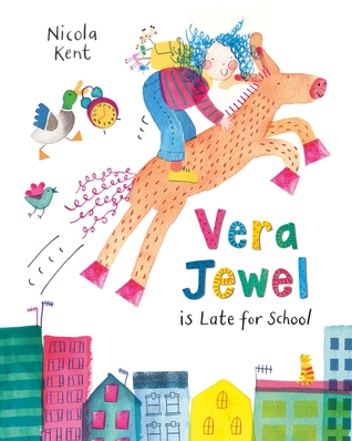 Vera Jewel Is Late for School (Paperback)