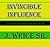 Invincible Influence: When ...