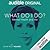 What Do I Do?: Mental Health and Me