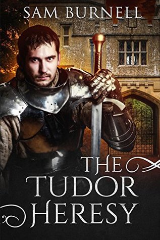 The Tudor Heresy (The Tudor Mystery Trials #0.5)