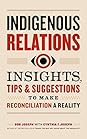 Indigenous Relations by Bob Joseph