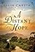 A Distant Hope
