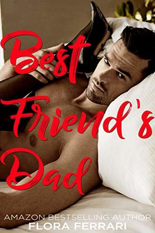 Best Friend's Dad (Kindle Edition)