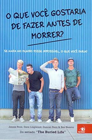 O Que Voce Gostaria de Fazer Antes de Morrer (Em Portugues do Brasil)