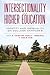 Intersectionality and Higher Education: Identity and Inequality on College Campuses