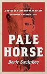 Pale Horse: A Novel of Revolutionary Russia