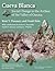 Cueva Blanca: Social Change in the Archaic of the Valley of Oaxaca (Volume 60) (Memoirs)
