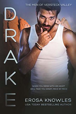 Drake (Men of Versteck Valley #3)
