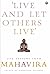 Live and Let Others Live': ...