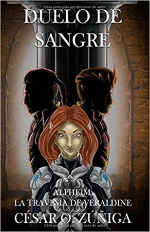 Duelo de sangre (ALFHEIM: La travesía de Veraldine #3)