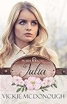 Julia (Prairie Roses Collection, #4)