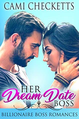 Her Dream Date Boss (Steele Family #1)