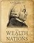 The Wealth of Nations: Annotated