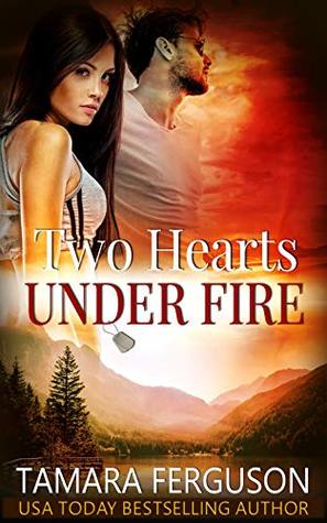 Two Hearts Under Fire (Two Hearts Wounded Warrior Romance, #8)