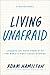 Living Unafraid: Lessons on Hope from 31 of the Bible's Most Loved Stories