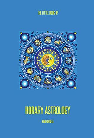 The Little Book of Horary Astrology (Kindle Edition)