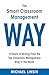 The Smart Classroom Management Way: 10 Years of Writing From the Top Classroom Management Blog in the World