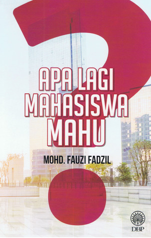 Apa Lagi Mahasiswa Mahu (Paperback)