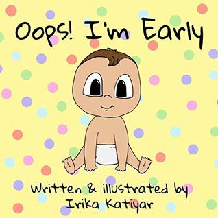 Oops! I'm Early (Kindle Edition)