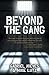 Beyond the Gang