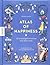 Atlas of Happiness