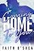 Coming Home to You