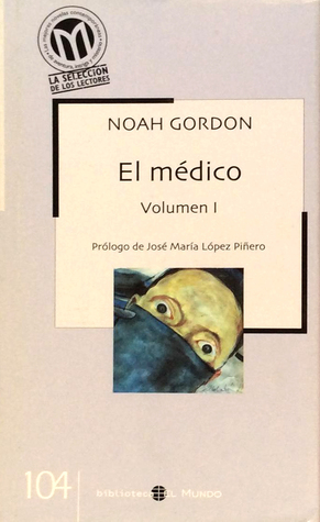El médico. Volumen I